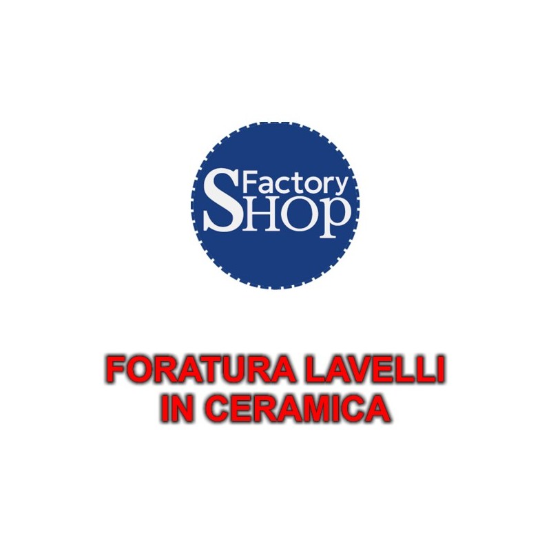 Foratura Lavello in Ceramica per installazione Rubinetteria - 2